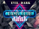 Dams club- afterparty Фанима Загайдите а.к.а Evil Dark