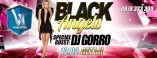 W garden-Black Angels With DJ GORRO