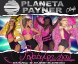 Planeta Payner club - Babylon Show