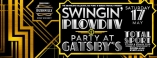 Swingin Plovdiv: Party At Gatsbys 