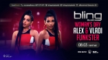 Bling club-Womans DAY - ALEX  VLADI  Funkster 
