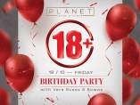 Planet club Plovdiv  празнува своя 18- и рожден ден