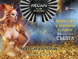  600-каратови златни партита в Megami Club Plovdiv