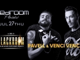 Pavell и Venci Venc отново на сцената на Bedroom